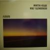 Martin Kolbe & Ralf Illenberger - Flieger (LP)
