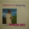 Ebenezer Obey - Austerity (LP)