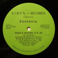 Santonio - That\'s Where It\'s At (12")