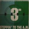 3rd Bass - Steppin' To The A.M. (7")