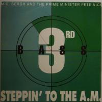 3rd Bass - Steppin\' To The A.M. (7")