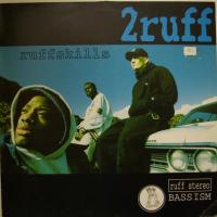 2ruff Ruff Is The Way (LP)