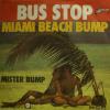 Bus Stop - Mister Bump (7")