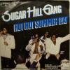 Sugarhill Gang - Hot Hot Summer Day (7")