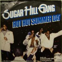 Sugarhill Gang Hot Hot Summer Day (7")