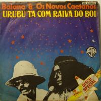 Baiano & Os Novos Caetanos - Vo Bate Pa Tu (7")