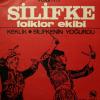 Silifke Folklor Ekibi - Vol 1 (7")