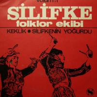 Silifke Folklor Ekibi - Vol 1 (7")
