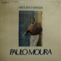 Paulo Moura - Mistura E Manda (LP)