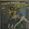 Dance Reaction - Disco Train (7")