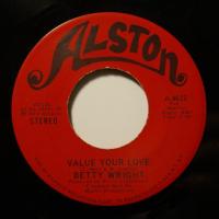 Betty Wright Value Your Love (7")