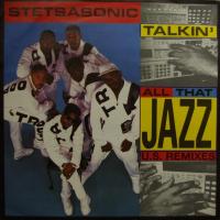 Stetsasonic Talkin All That Jazz (7")