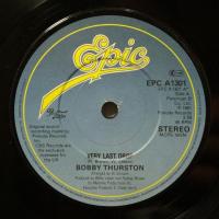 Bobby Thurston Very Last Drop (7")