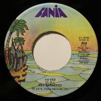 Ray Barretto - Al ver Sus Campos / Ya Vez (7")