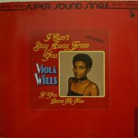 Viola Wills - I Can\'t Stay Away From You (12")