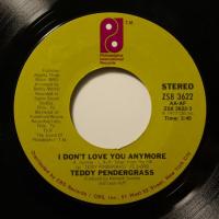 Teddy Pendersrass I Don't Love You Anymore (7")