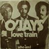 O'Jays - Love Train (7")