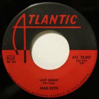 Mar-Keys - Last Night / Night Before (7")