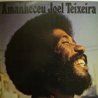 Joel Teixeira Amanheceu (LP)