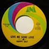 Happy Day - Give Me Some Love (7")