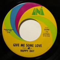 Happy Day Give Me Some Love (7")