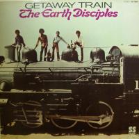 Earth Disciples - Getaway Train (LP) 