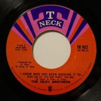 Isley Brothers - I Know Who You Been Sock.. (7")