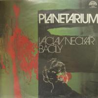 Vaclav Neckar & Bacily Planetarium Vchod (LP)