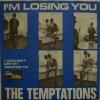 Temptations - I'm Losing You (7")