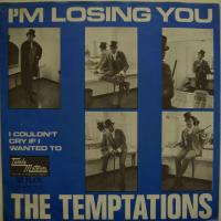 Temptations - I\'m Losing You (7")