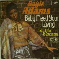 Gayle Adams Baby I Need Your Loving (7")