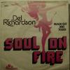 Del Richardson - Soul On Fire (7")