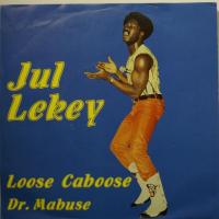 Jul Lekey - Loose Caboose (7")