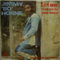 Jimmy Bo Horne Let Me (7")