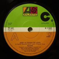 Slave Just A Touch Of Love (7")