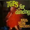 Paul Nero Sounds - Tops For Dancing (LP)