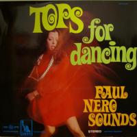 Paul Nero Sounds - Tops For Dancing (LP)