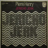 Pierre Henry Jericho Jerk (7")