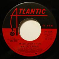 Major Harris After Loving You (7")