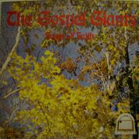 The Gospel Giants - Songs Of Faith (LP)