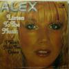 Alex - Listen To The Music (7")