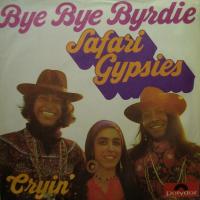 Safari Gypsies Cryin' (7")
