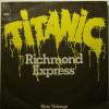 Titanic - Richmond Express (7")