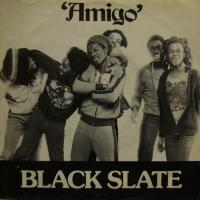 Black Slate Amigo (7")