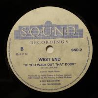 West End If You Walk Out That Door (7")