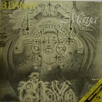 B. Danny - Maya (12")