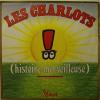 Les Charlots - (Histoire Merveilleuse) (7")