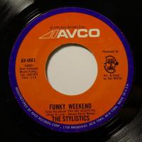 Stylistics - Funky Weekend (7")