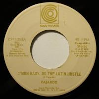 Fajardo C'Mon Baby Do The Latin Hustle (7")