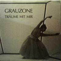 Grauzone - Träume Mit Mir (7")